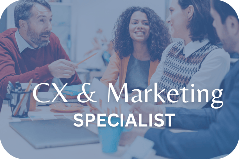 CX and Marketing Specialist Cert